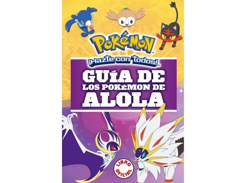 GUÍA DE LOS POKEMON ALOLA | Desconocido